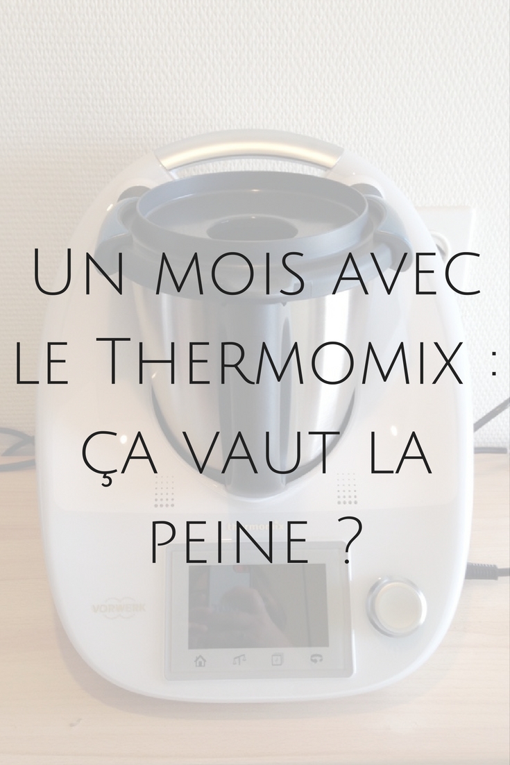 Le Thermomix vous intéresse ? Voici une revue en détail !