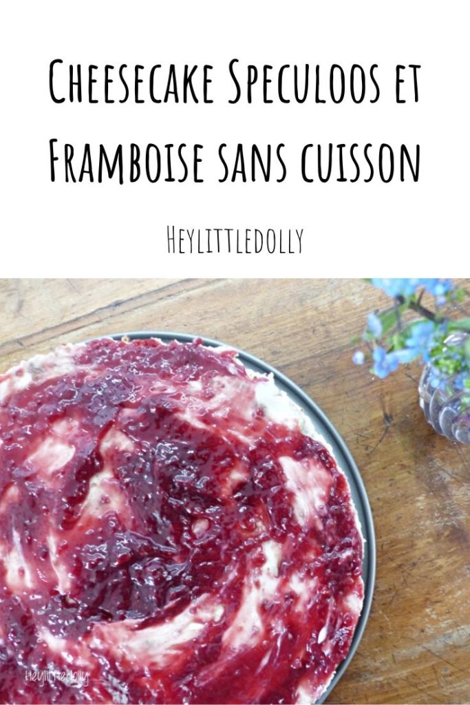 Cheesecake speculoos framboise sans cuisson