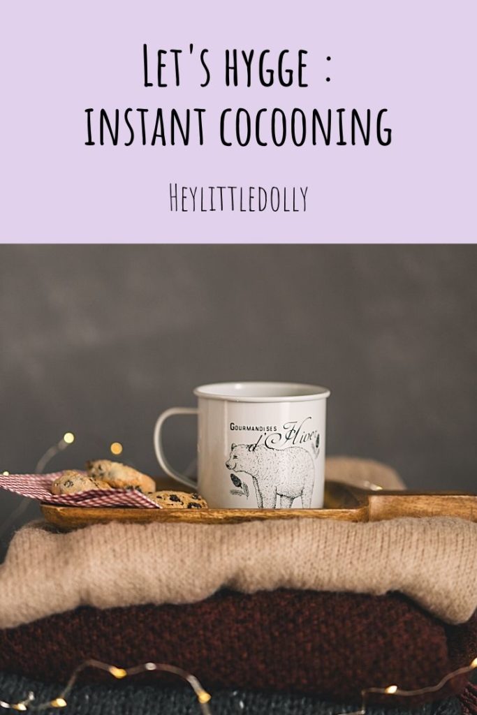 Let's hygge : instant cocooning 