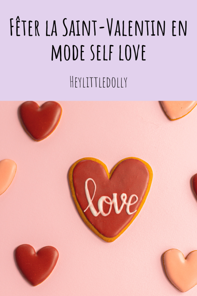 Fêter la Saint-Valentin en mode self love